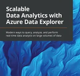 Scalable Data Analytics with Azure Data Explorer