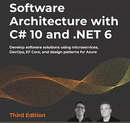 Software Architecture with C# 10 and .NET 6, 3rd Edition