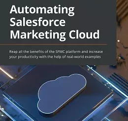 Automating Salesforce Marketing Cloud