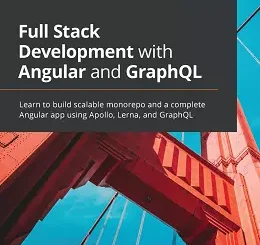 Full Stack Development with Angular and GraphQL