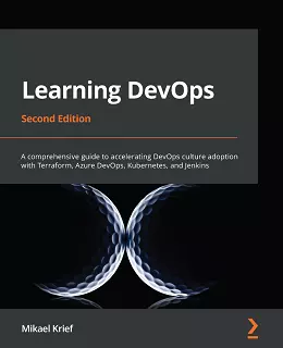 Learning DevOps – Second Edition