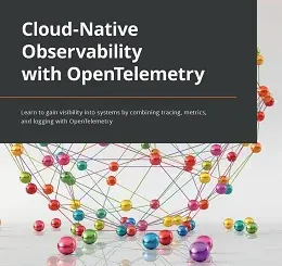 Cloud-Native Observability with OpenTelemetry
