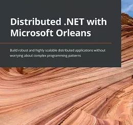 Distributed .NET with Microsoft Orleans