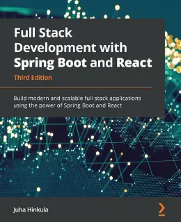 Full Stack Development with Spring Boot and React, Third Edition