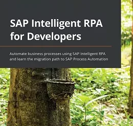 SAP Intelligent RPA for Developers