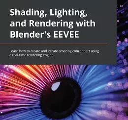 Shading, Lighting, and Rendering with Blender's EEVEE