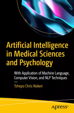 Artificial Intelligence in Medical Sciences and Psychology: With Application of Machine Language, Computer Vision, and NLP Techniques