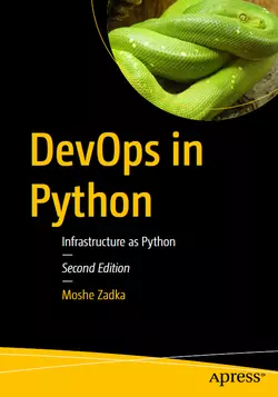DevOps in Python: Infrastructure as Python, 2nd Edition