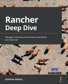 Rancher Deep Dive