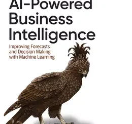 AI-Powered Business Intelligence: Improving Forecasts and Decision Making with Machine Learning