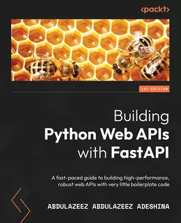 Building Python Web APIs with FastAPI