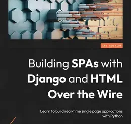 Building SPAs with Django and HTML Over the Wire