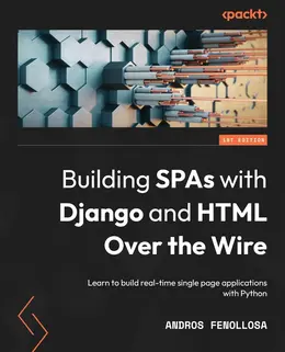 Building SPAs with Django and HTML Over the Wire