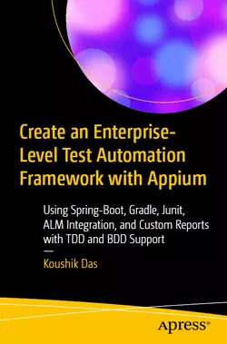 Create an Enterprise-Level Test Automation Framework with Appium