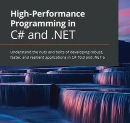 High-Performance Programming in C# and .NET