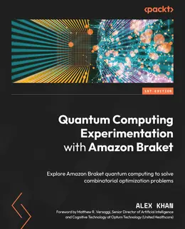 Quantum Computing Experimentation with Amazon Braket