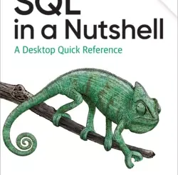 SQL in a Nutshell: A Desktop Quick Reference, 4th Edition