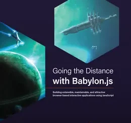 Going the Distance with Babylon.js