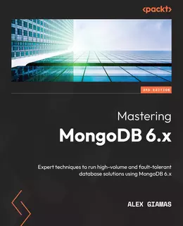 Mastering MongoDB 6.x, 3rd Edition