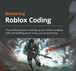 Mastering Roblox Coding
