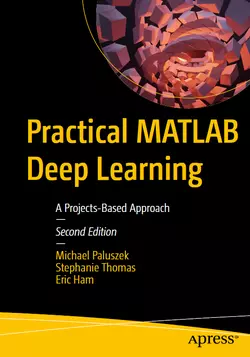 Practical MATLAB Deep Learning: A Projects-Based Approach, 2nd Edition