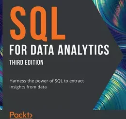 SQL for Data Analytics, 3rd Edition
