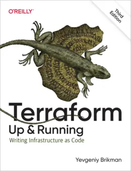 Terraform: Up and Running: Writing Infrastructure as Code, 3rd Edition
