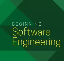 Beginning Software Engineering, 2nd Edition