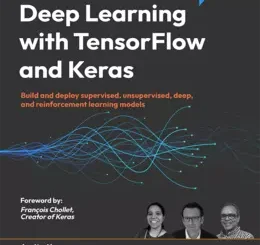 Deep Learning with TensorFlow and Keras, 3rd Edition