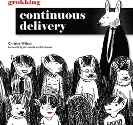 Grokking Continuous Delivery