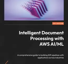 Intelligent Document Processing with AWS AI/ML