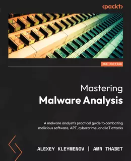 Mastering Malware Analysis, Second Edition