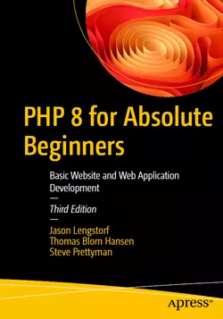 PHP 8 for Absolute Beginners: Basic Website and Web Application Development, 3rd Edition