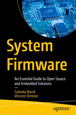 System Firmware: An Essential Guide to Open Source and Embedded Solutions