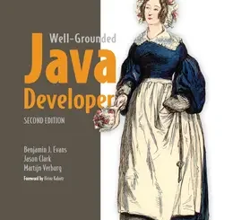 The Well-Grounded Java Developer, 2nd Edition