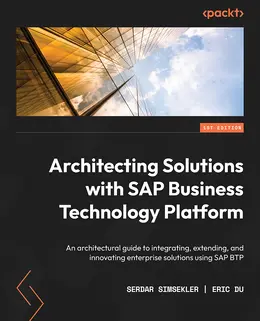 Architecting Solutions with SAP Business Technology Platform