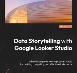 Data Storytelling with Google Data Studio