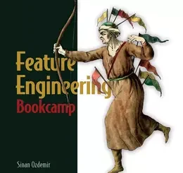 Feature Engineering Bookcamp