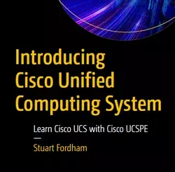 Introducing Cisco Unified Computing System: Learn Cisco UCS with Cisco UCSPE