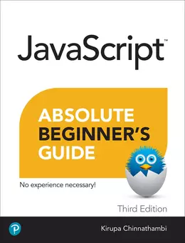 JavaScript Absolute Beginner’s Guide, 3rd Edition