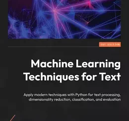 Machine Learning Techniques for Text