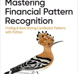Mastering Financial Pattern Recognition: Finding and Back-Testing Candlestick Patterns with Python
