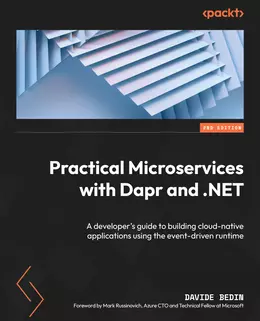 Practical Microservices with Dapr and .NET – Second Edition