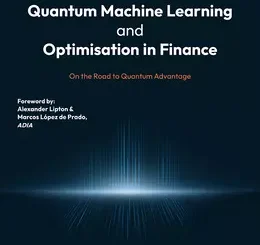 Quantum Machine Learning and Optimisation in Finance