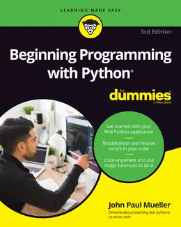 Beginning Programming with Python For Dummies, 3rd Edition