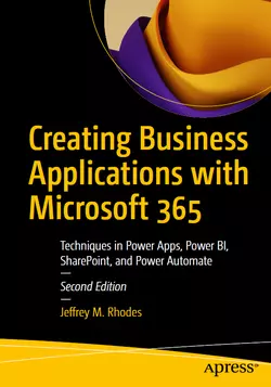 Creating Business Applications with Microsoft 365, 2nd Edition