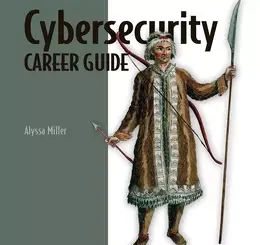 Cybersecurity Career Guide