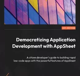 Democratizing Application Development with AppSheet