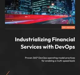 Industrializing Financial Services with DevOps