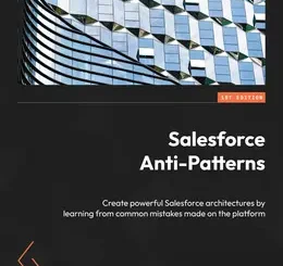 Salesforce Anti-Patterns